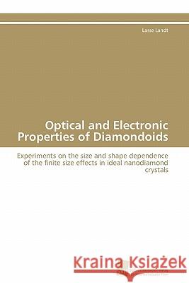 Optical and Electronic Properties of Diamondoids Lasse Landt 9783838126319 S Dwestdeutscher Verlag F R Hochschulschrifte