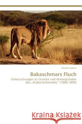Bakaschmars Fluch Claudia Lederer 9783838129167