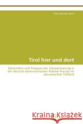 Tirol Hier Und Dort Karin Zbinde 9783838130217 S Dwestdeutscher Verlag F R Hochschulschrifte