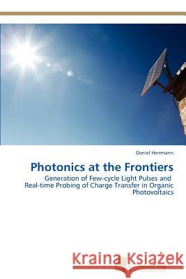 Photonics at the Frontiers Daniel Herrmann   9783838130705