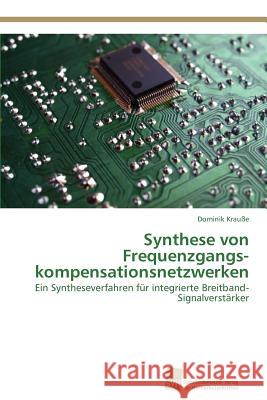 Synthese Von Frequenzgangskompensationsnetzwerken Dominik Kra 9783838134925