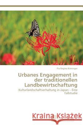 Urbanes Engagement in der traditionellen Landbewirtschaftung Kieninger, Pia Regina 9783838135496