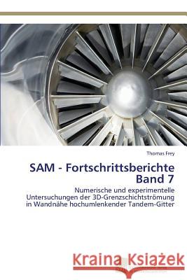 SAM - Fortschrittsberichte Band 7 Frey, Thomas 9783838139456 Sudwestdeutscher Verlag Fur Hochschulschrifte