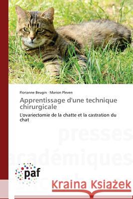 Apprentissage d'Une Technique Chirurgicale Collectif 9783838141008 Presses Academiques Francophones