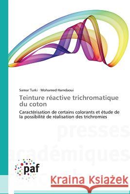 Teinture Réactive Trichromatique Du Coton Collectif 9783838141619 Presses Academiques Francophones