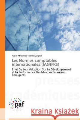 Les Normes Comptables Internationales (Ias/Ifrs) Collectif 9783838142395 Presses Academiques Francophones