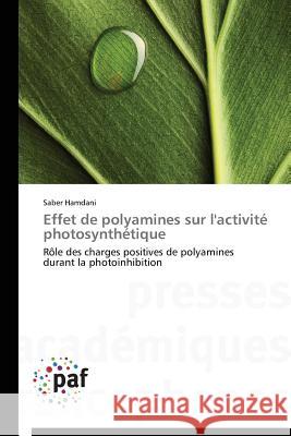 Effet de Polyamines Sur l'Activité Photosynthétique Hamdani-S 9783838144122