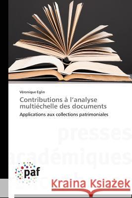 Contributions A L Analyse Multiechelle Des Documents Eglin Veronique 9783838144894