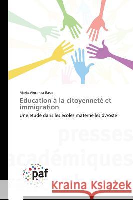 Education À La Citoyenneté Et Immigration Raso-M 9783838145716 Presses Academiques Francophones