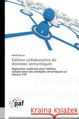 Edition Collaborative de Donnees Semantiques Zarzour Hafed 9783838145730 Presses Academiques Francophones