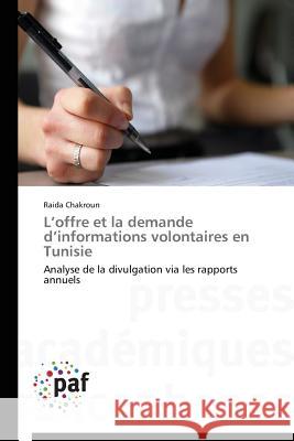 L'Offre Et La Demande d'Informations Volontaires En Tunisie Chakroun Raida 9783838147246