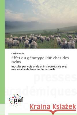 Effet Du Génotype Prp Chez Des Ovins Gervais-C 9783838147864