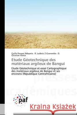 Etude Géotechnique Des Matériaux Argileux de Bangui Collectif 9783838148328 Presses Academiques Francophones