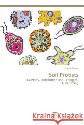 Soil Protists Geisen Stefan 9783838151571