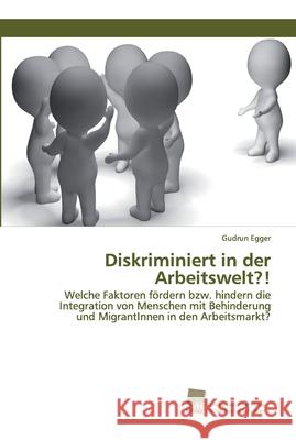 Diskriminiert in der Arbeitswelt?! Egger, Gudrun 9783838153773 Südwestdeutscher Verlag für Hochschulschrifte