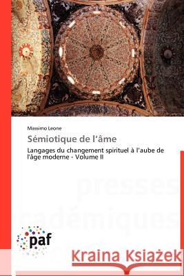 Sémiotique de L Âme Leone-M 9783838170664 Presses Acad Miques Francophones
