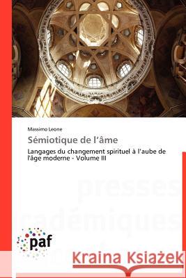 Sémiotique de L Âme Leone-M 9783838171371 Presses Acad Miques Francophones