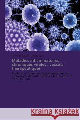 Maladies Inflammatoires Chroniques Virales: Vaccins Thérapeutiques Collectif 9783838172729 Presses Academiques Francophones