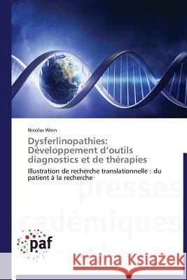 Dysferlinopathies: Développement D Outils Diagnostics Et de Thérapies Wein-N 9783838174549