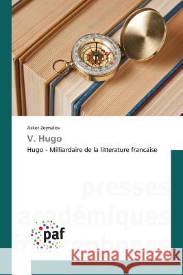 V. Hugo Zeynalov Asker 9783838174846 Presses Academiques Francophones