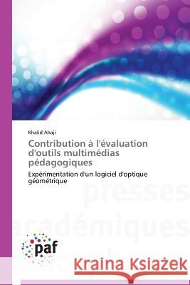 Contribution A l'Evaluation d'Outils Multimedias Pedagogiques Ahaji Khalid 9783838175041