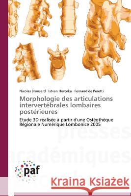 Morphologie Des Articulations Intervertébrales Lombaires Postérieures Collectif 9783838177533 Presses Academiques Francophones