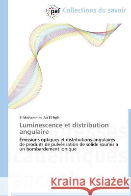 Luminescence Et Distribution Angulaire El Fqih-S 9783838177618 Presses Academiques Francophones