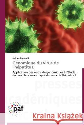 Génomique Du Virus de l'Hépatite E Bouquet-J 9783838178639