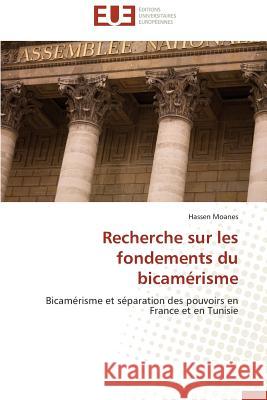 Recherche Sur Les Fondements Du Bicamérisme Moanes-H 9783838181608 Editions Universitaires Europeennes