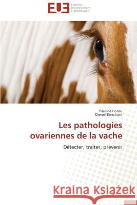 Les Pathologies Ovariennes de la Vache Collectif 9783838181752