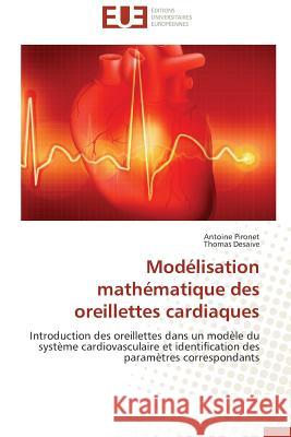 Modélisation Mathématique Des Oreillettes Cardiaques Collectif 9783838181868