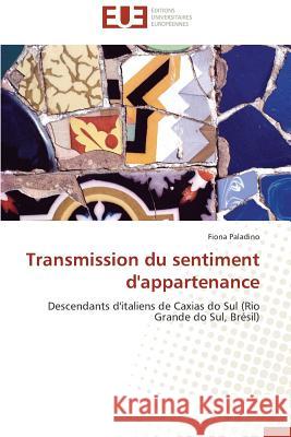 Transmission Du Sentiment d'Appartenance Paladino-F 9783838184050