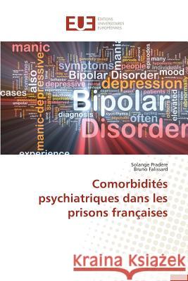 Comorbidités Psychiatriques Dans Les Prisons Françaises Collectif 9783838186603 Editions Universitaires Europeennes