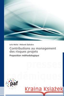 Contributions Au Management Des Risques Projets Leila Mellal Mebarek Djebabra 9783838189055