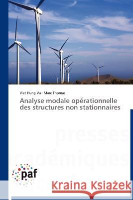 Analyse Modale Ope Rationnelle Des Structures Non Stationnaires Viet Hung Vu Marc Thomas 9783838189444 Presses Acad Miques Francophones