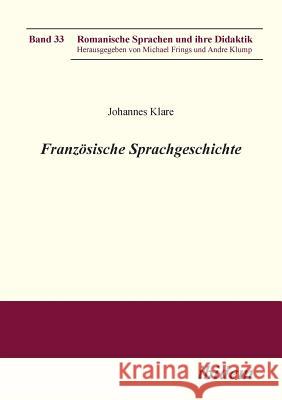 Französische Sprachgeschichte. Klare, Johannes 9783838202723 ibidem