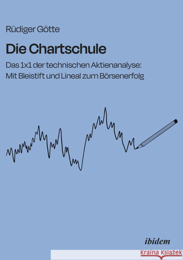 Die Chartschule Götte, Rüdiger 9783838212593