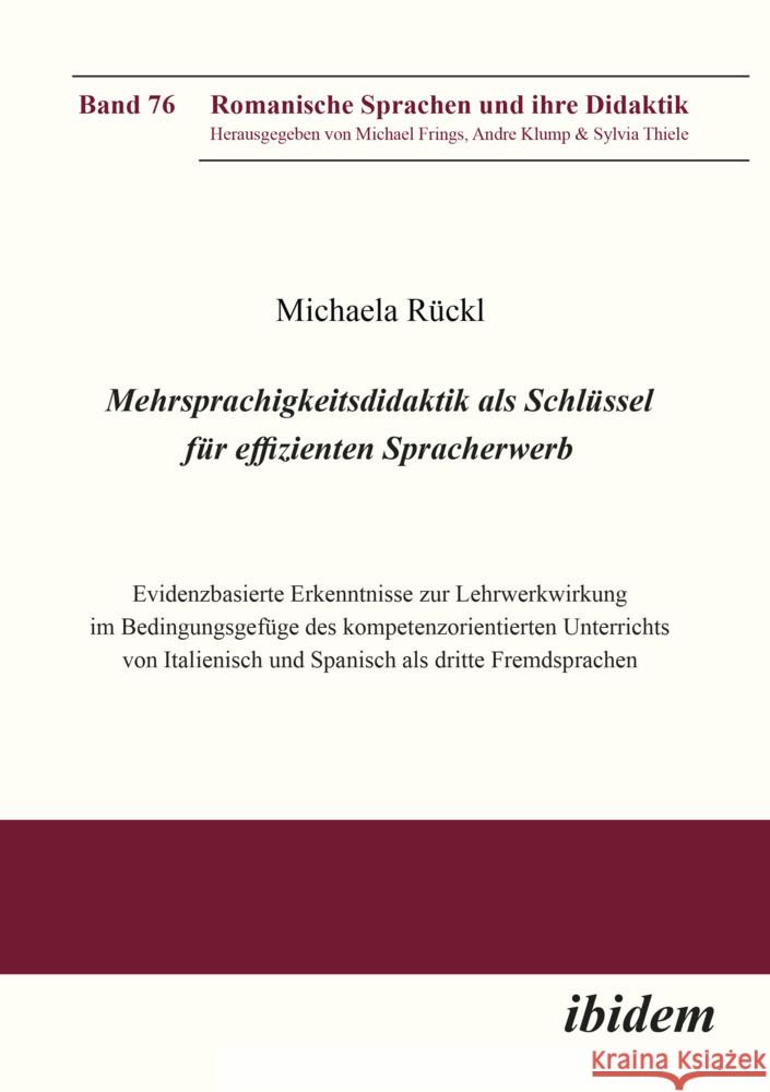 Mehrsprachigkeitsdidaktik als Schlüssel für effizienten Spracherwerb Rückl, Michaela 9783838212647 ibidem