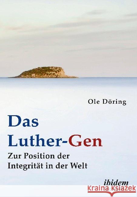 Das Luther-Gen Döring, Ole 9783838212975