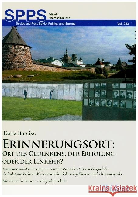 Erinnerungsort: Ort des Gedenkens, der Erholung oder der Einkehr? Buteiko, Daria 9783838213675