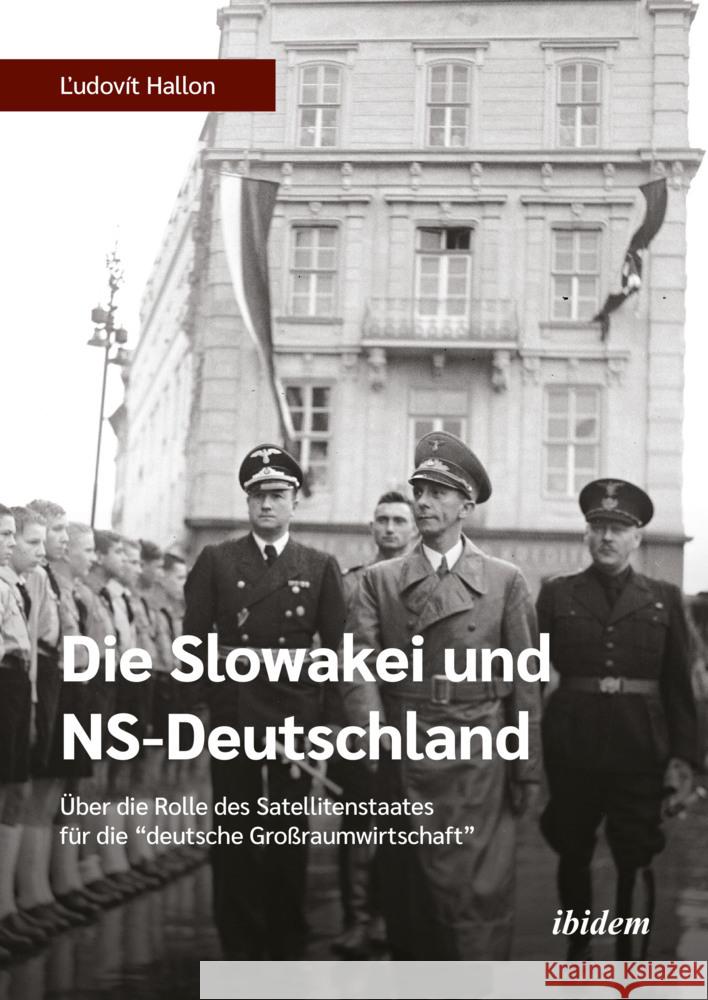 Die Slowakei und NS-Deutschland Hallon, Ludovit 9783838213927