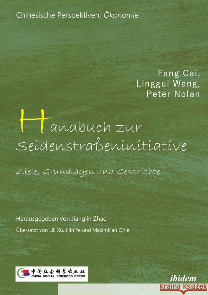 Handbuch zur SeidenstraÃeninitive Cai, Fang, Wang, Linggui, Nolan, Peter 9783838214221