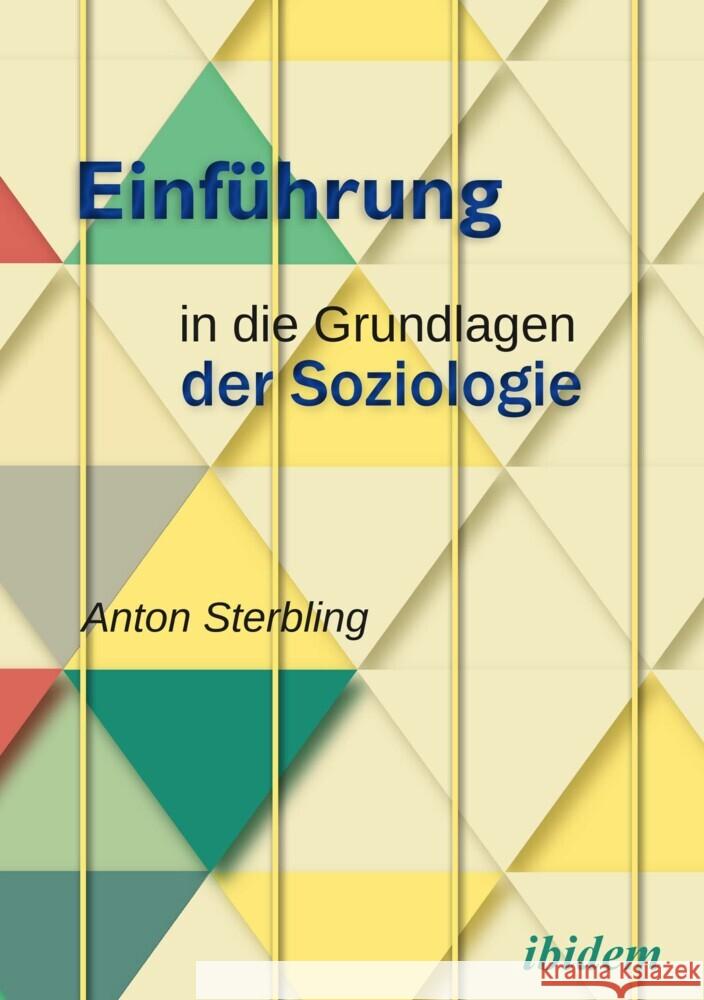 Einführung in die Grundlagen der Soziologie Anton, Sterbling 9783838214238