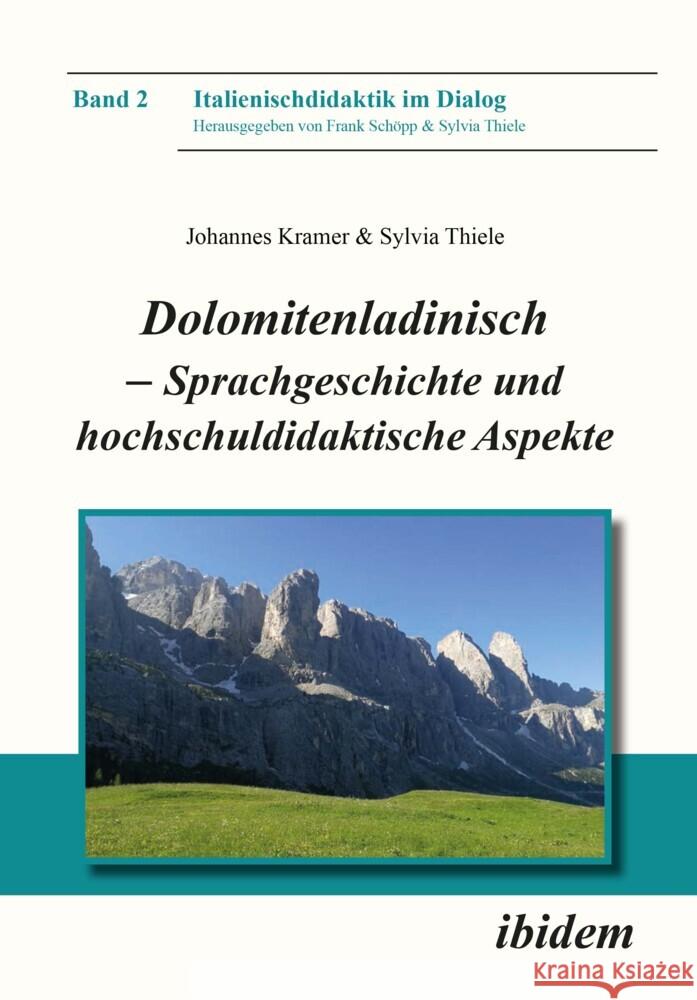 Dolomitenladinisch - Sprachgeschichte und hochschuldidaktische Aspekte Kramer, Johannes, Thiele, Sylvia 9783838215303