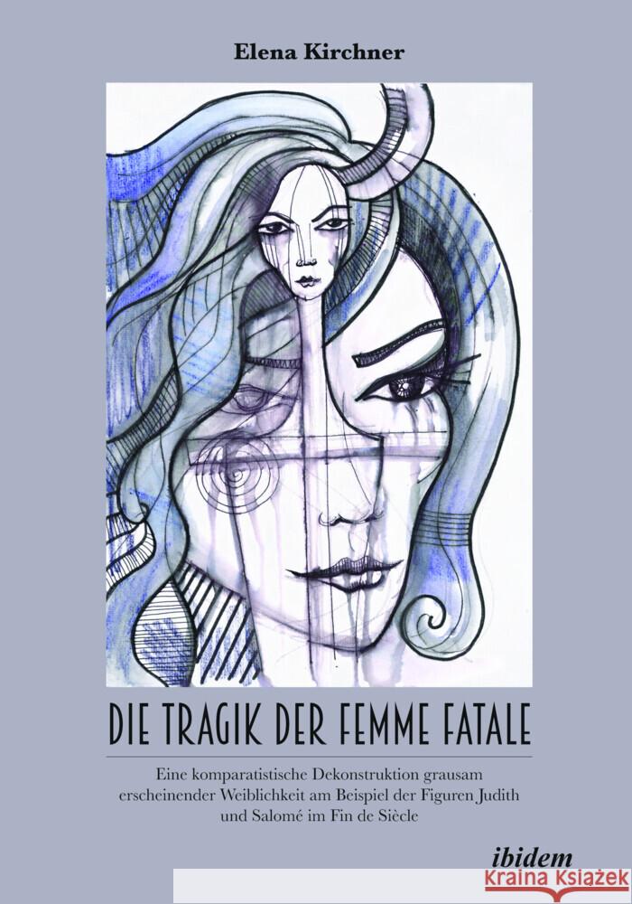 Die Tragik der Femme Fatale Kirchner, Elena 9783838215655