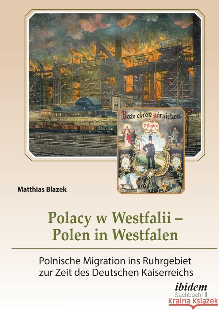 Polacy w Westfalii - Polen in Westfalen Blazek, Matthias 9783838215976