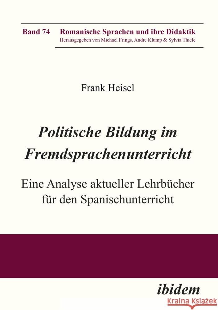 Politische Bildung im Fremdsprachenunterricht Heisel, Frank 9783838217147