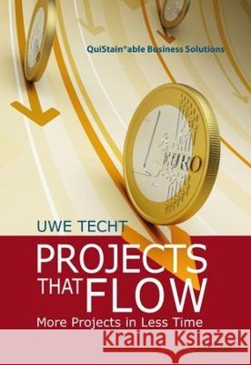 Projects That Flow: More Projects in Less Time  9783838217994 Ibidem Press