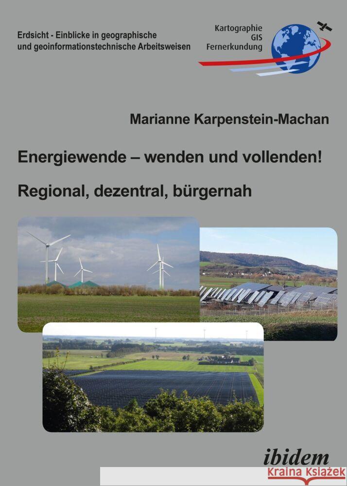 Energiewende - wenden und vollenden! Regional, dezentral, bürgernah Karpenstein-Machan, Marianne 9783838218854