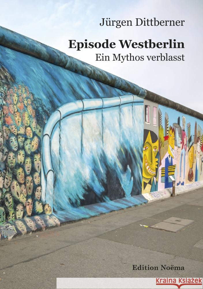 Episode Westberlin Dittberner, Jürgen 9783838219110 ibidem